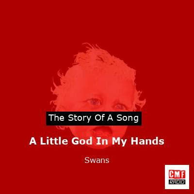 a little god in my hands lyrics